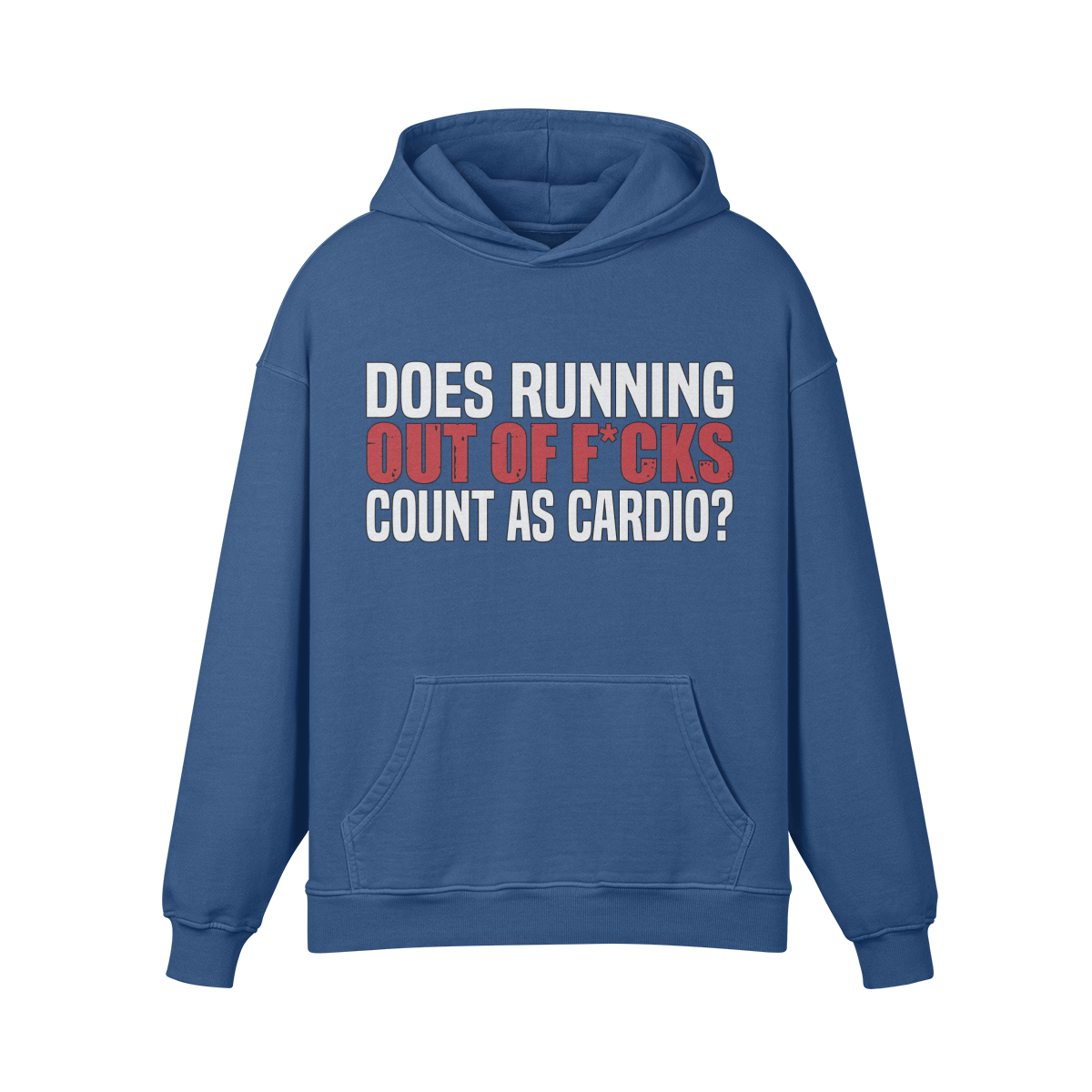 DOES RUNNING OUT OF F*CKS COUNT AS CARDIO- Oversized Hoodie-Kashmir Blue-League of Lifters