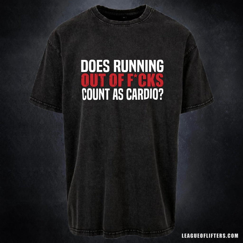 DOES RUNNING OUT OF F*CKS COUNT AS CARDIO- Pump Top-League of Lifters