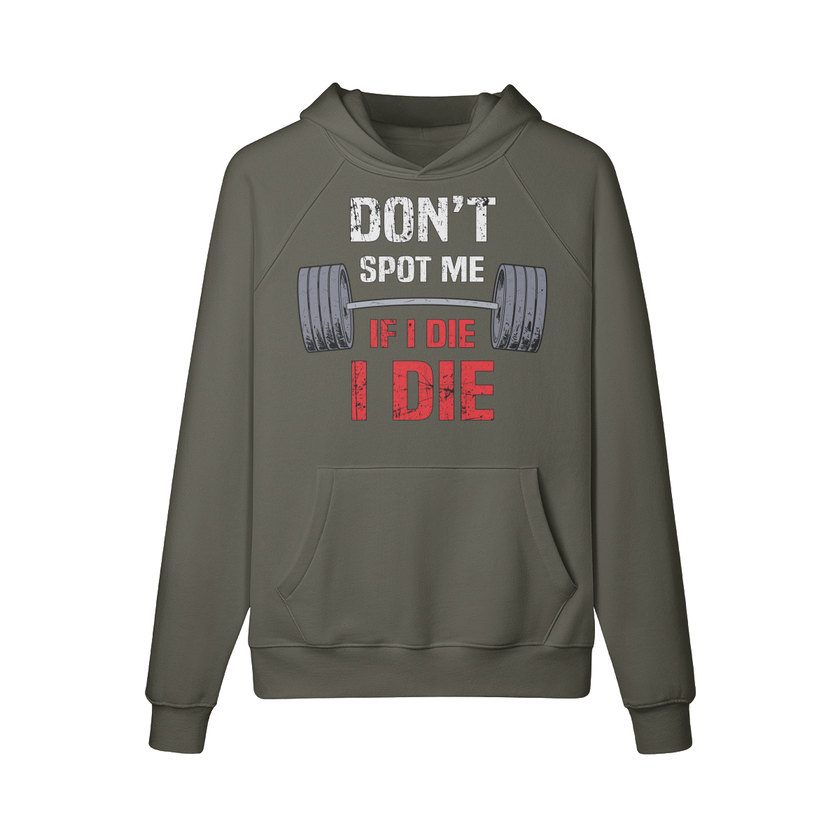 DON'T SPOT ME IF I DIE I DIE- Hoodie-Charcoal Grey-League of Lifters