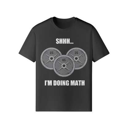 SHHH...I'M DOING MATH- Classic T-Shirt-Black-League of Lifters