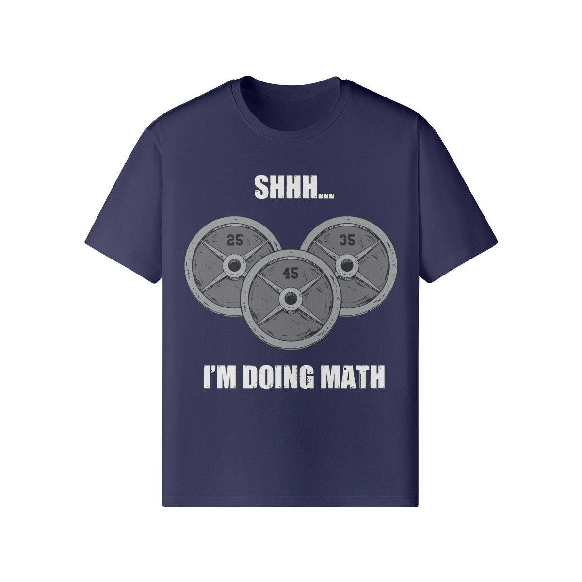 SHHH...I'M DOING MATH- Classic T-Shirt-Dark Navy-League of Lifters