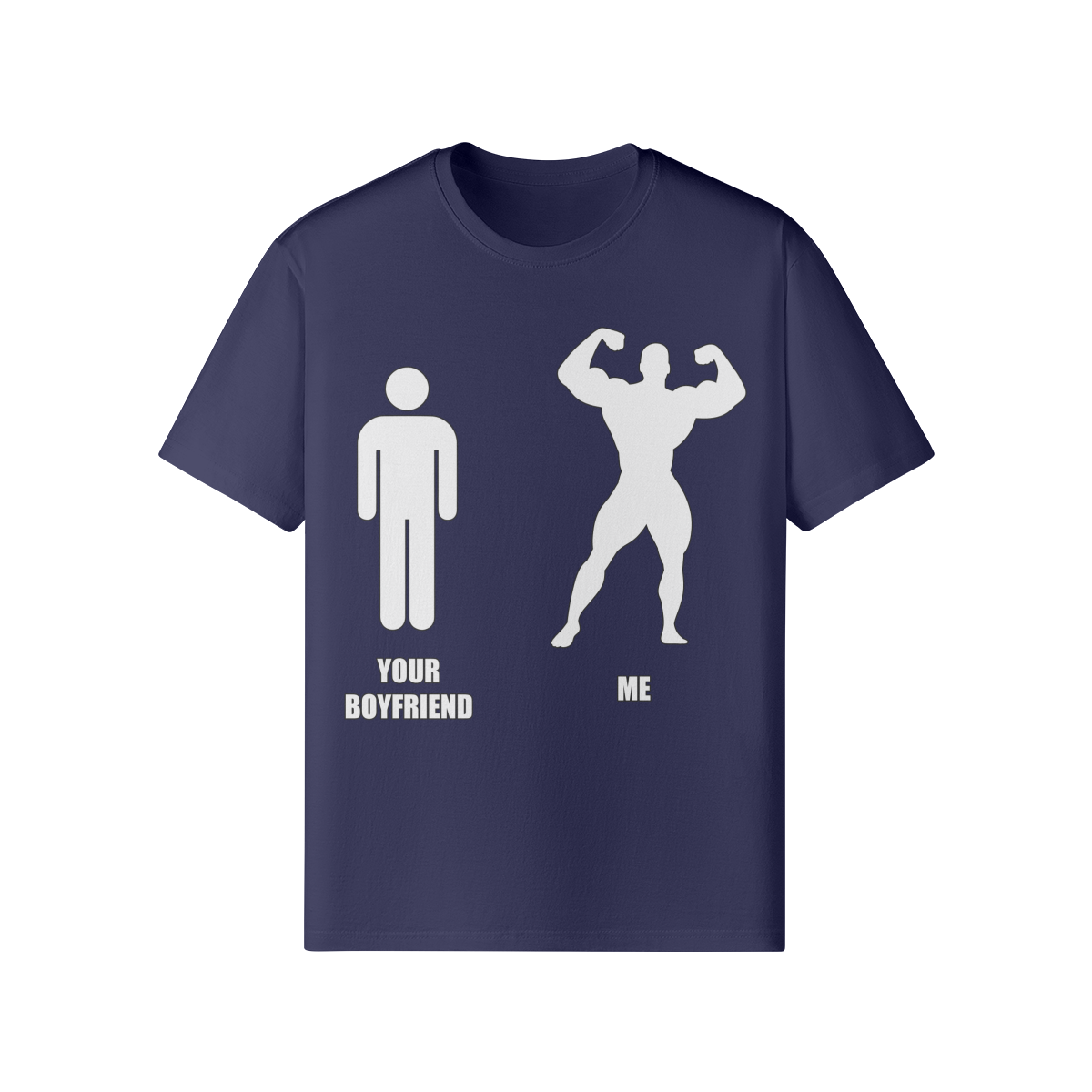 YOUR BOYFRIEND VS ME- Classic T-Shirt-Dark Navy-League of Lifters