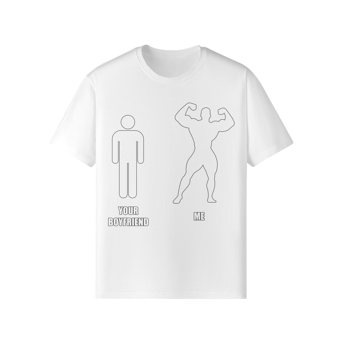 YOUR BOYFRIEND VS ME- Classic T-Shirt-White-League of Lifters