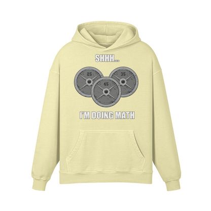 SHHH...I'M DOING MATH- Oversized Hoodie-Pale Spring Bud-League of Lifters