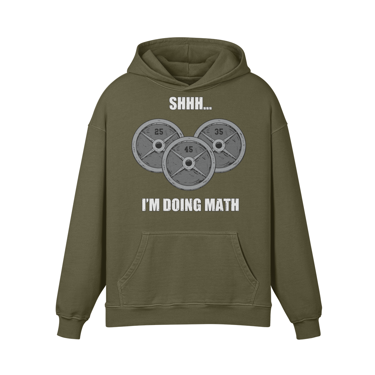 SHHH...I'M DOING MATH- Oversized Hoodie-Olive Green-League of Lifters