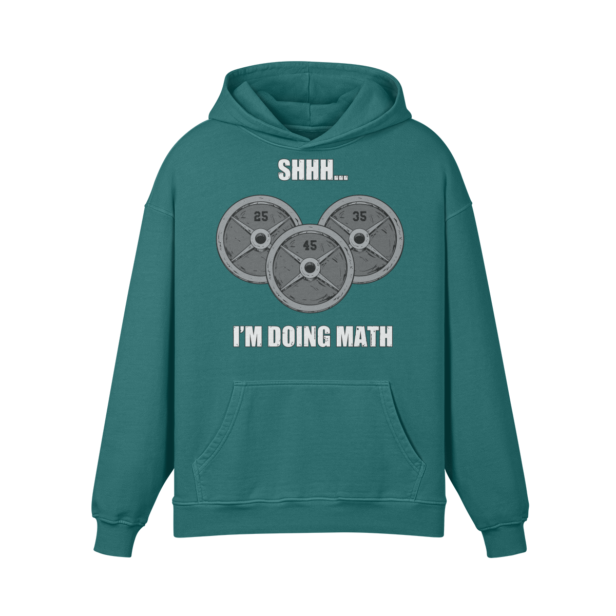 SHHH...I'M DOING MATH- Oversized Hoodie-Blueish Green-League of Lifters