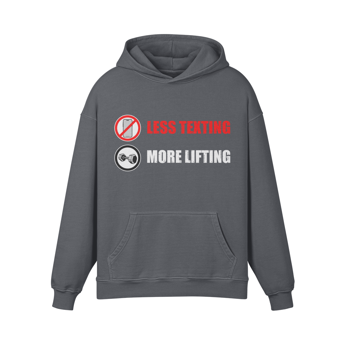 LESS TEXTING MORE LIFTING- Oversized Hoodie-Carbon Gray-League of Lifters