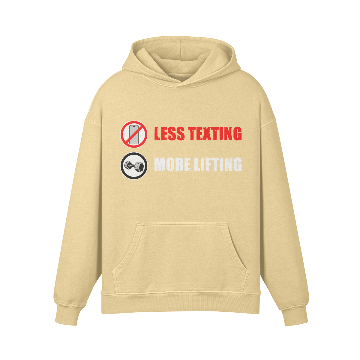 LESS TEXTING MORE LIFTING- Oversized Hoodie-Desert Sand-League of Lifters