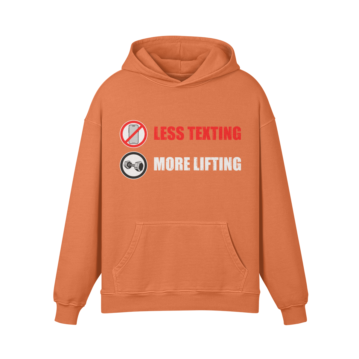 LESS TEXTING MORE LIFTING- Oversized Hoodie-Copper Red-League of Lifters