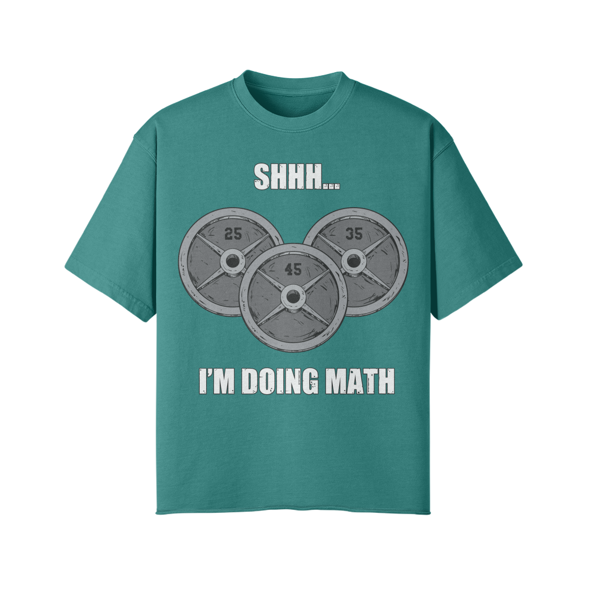 SHHH...I'M DOING MATH- Pump Top-Vintage Green-League of Lifters