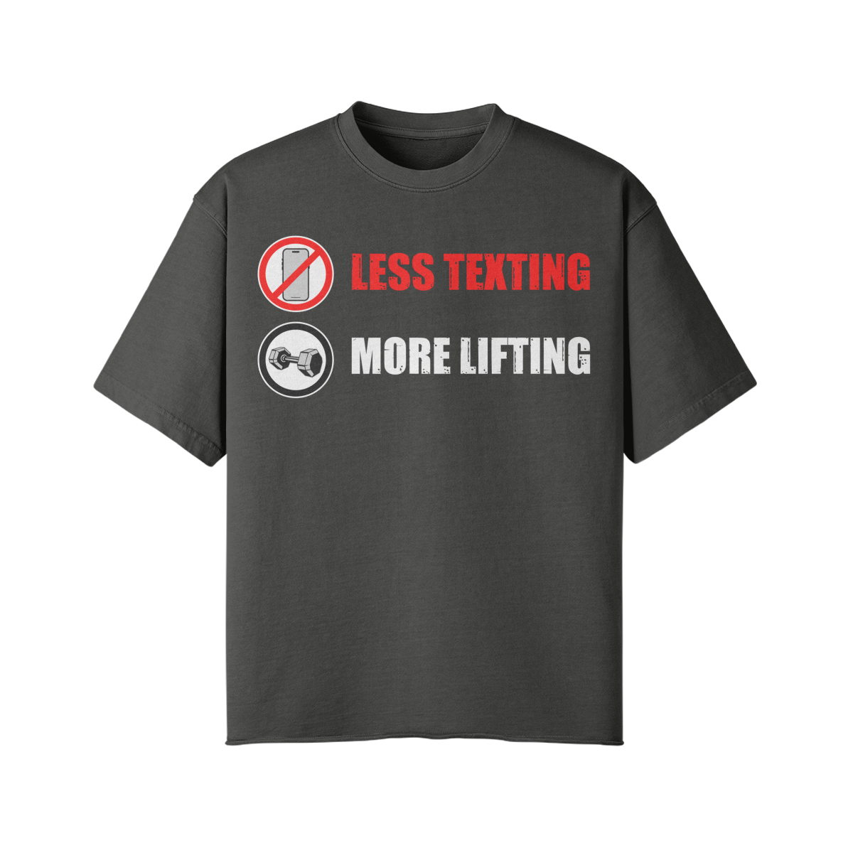 LESS TEXTING MORE LIFTING- Pump Top-Dark Gray-League of Lifters