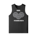SHHH...I'M DOING MATH- Tank Top-Black-League of Lifters