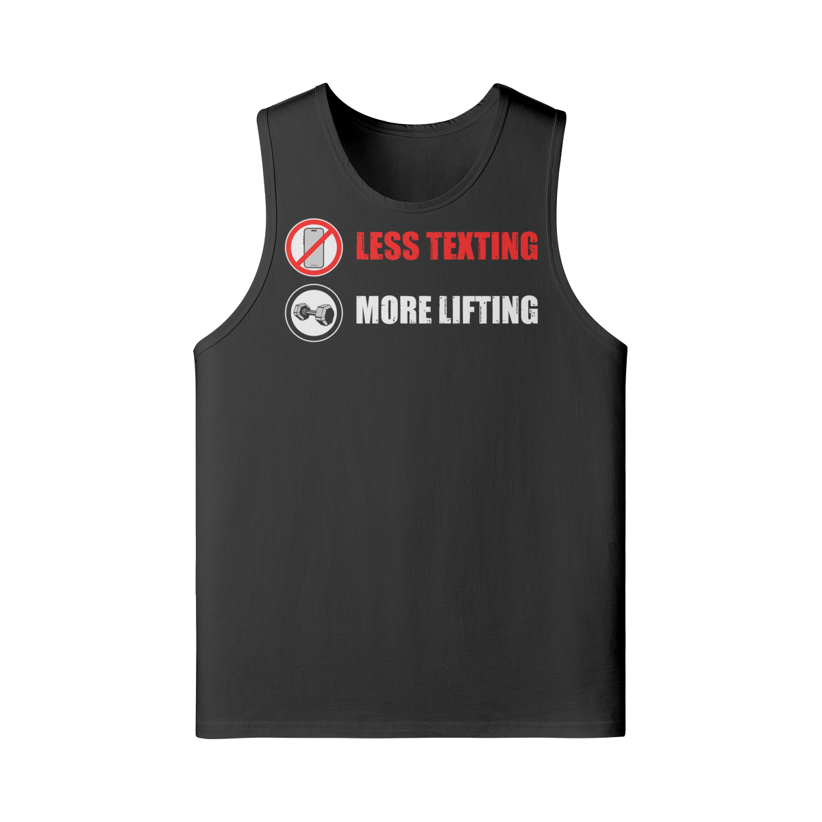 LESS TEXTING MORE LIFTING- Tank Top-Black-League of Lifters