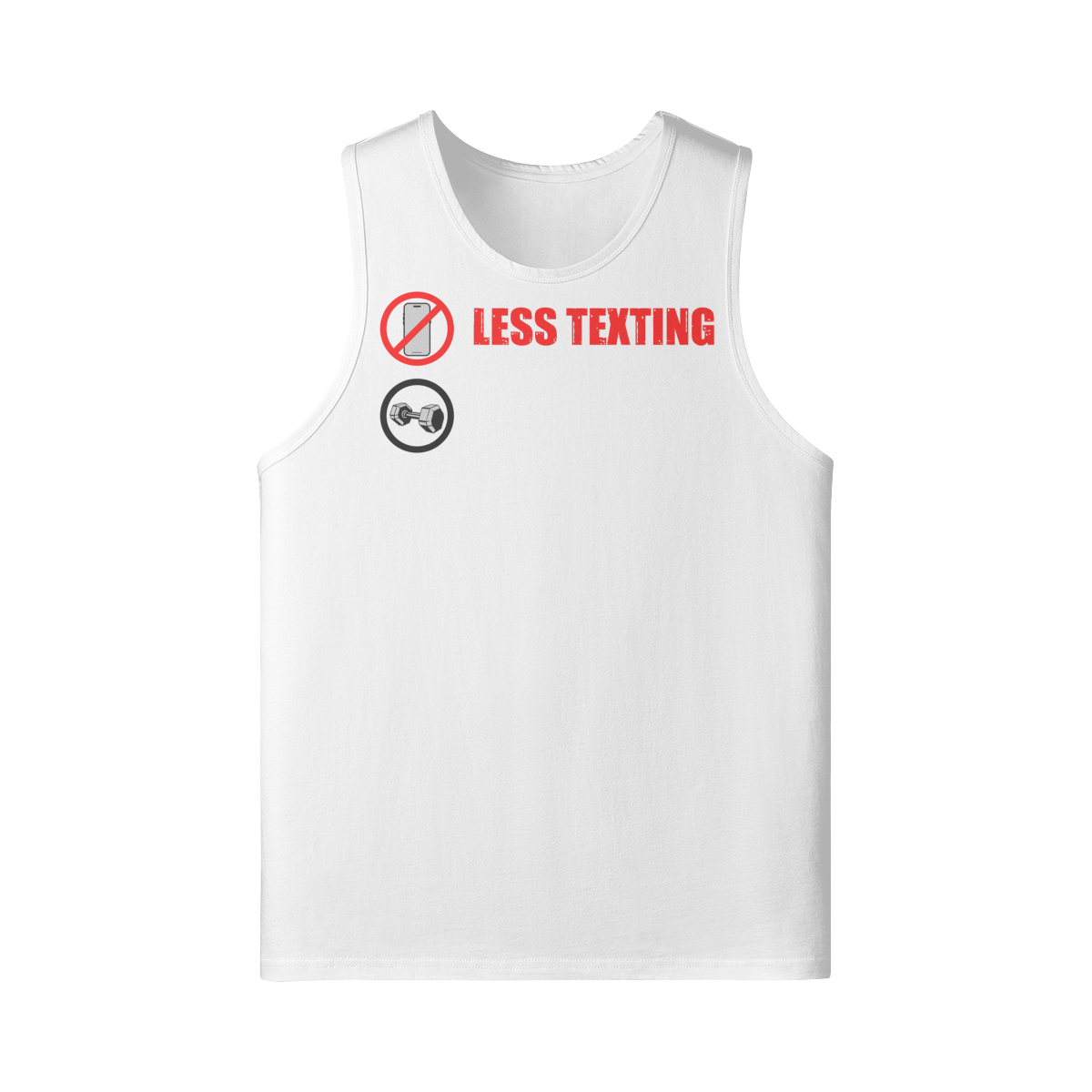 LESS TEXTING MORE LIFTING- Tank Top-White-League of Lifters
