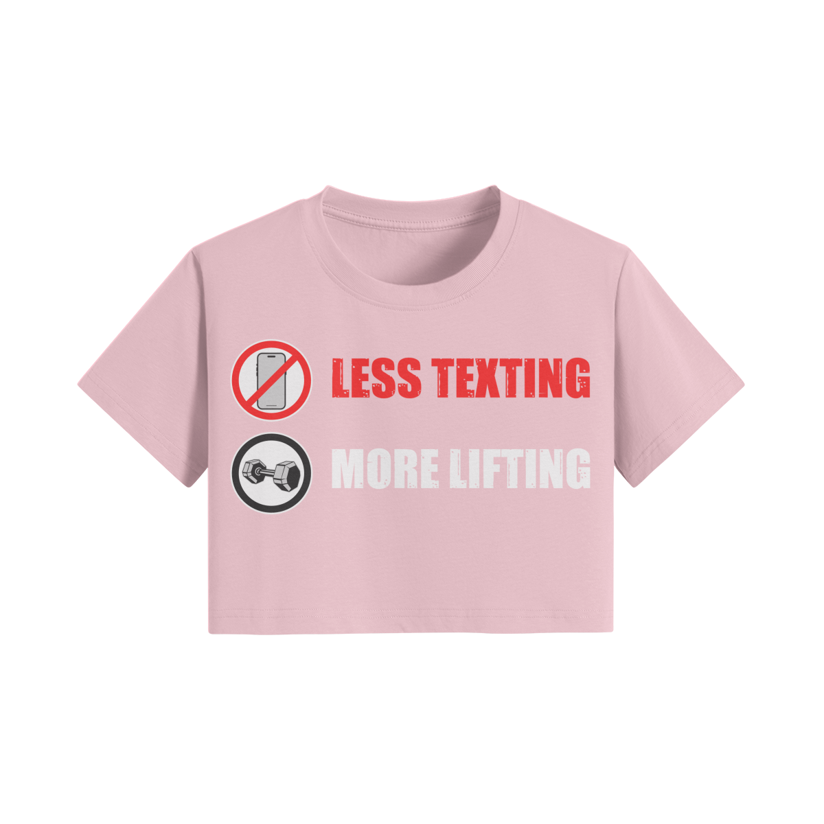 LESS TEXTING MORE LIFTING- Womens Crop Top-Pink-League of Lifters