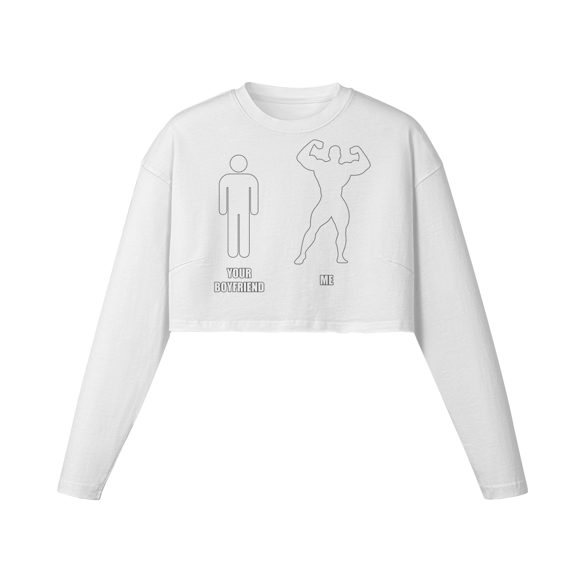 YOUR BOYFRIEND VS ME- Womens Long Sleeve Crop Top-White-League of Lifters