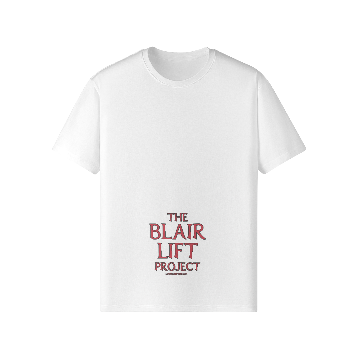 THE BLAIR LIFT PROJECT- Classic T-Shirt-White-League of Lifters