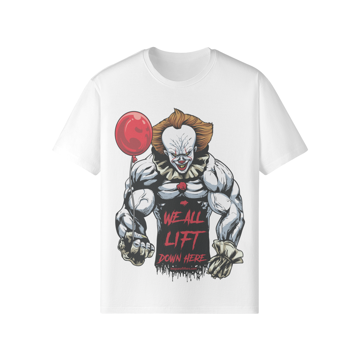 WE ALL LIFT DOWN HERE (BALLOON)- Classic T-Shirt-White-League of Lifters