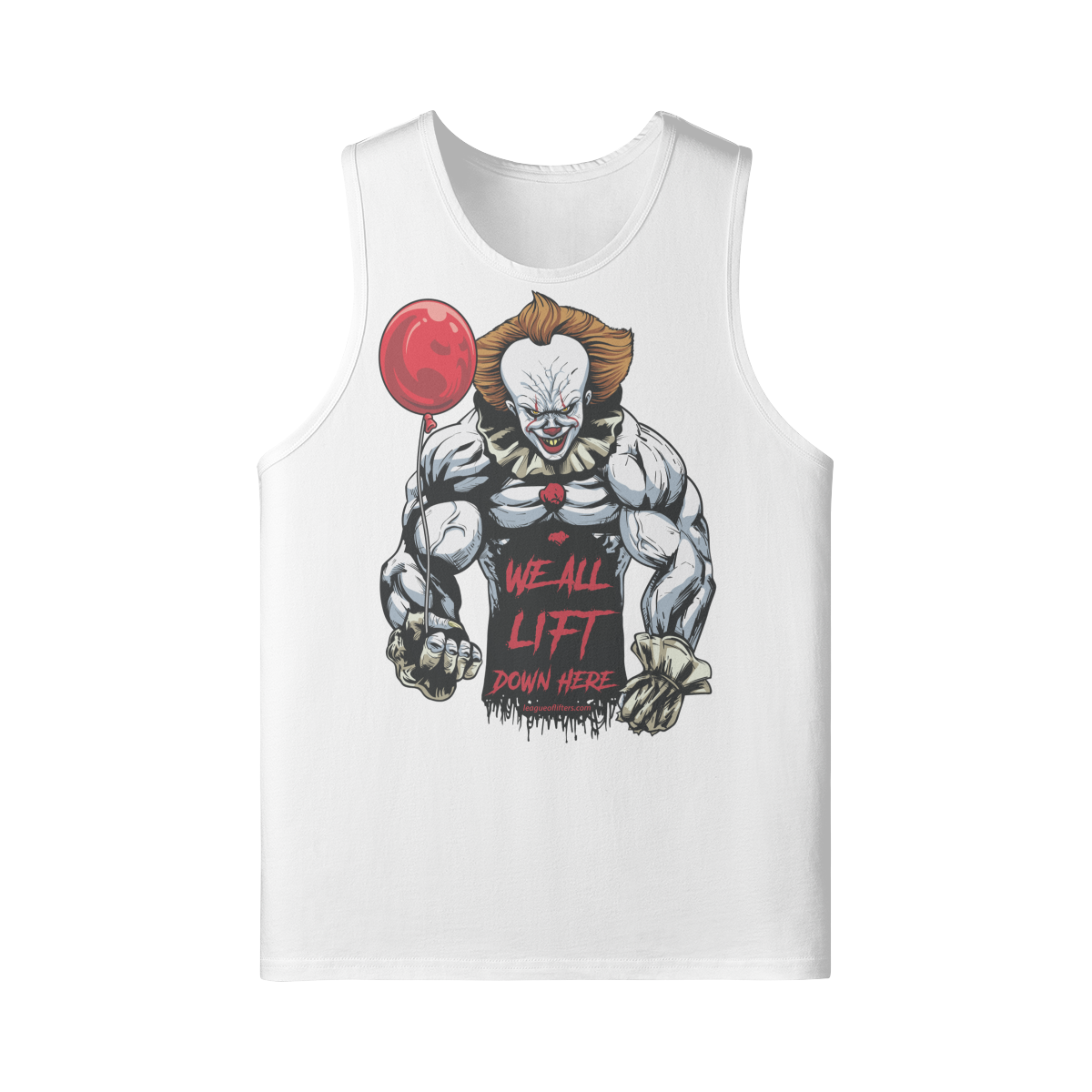 WE ALL LIFT DOWN HERE (BALLOON)- Tank Top-White-League of Lifters