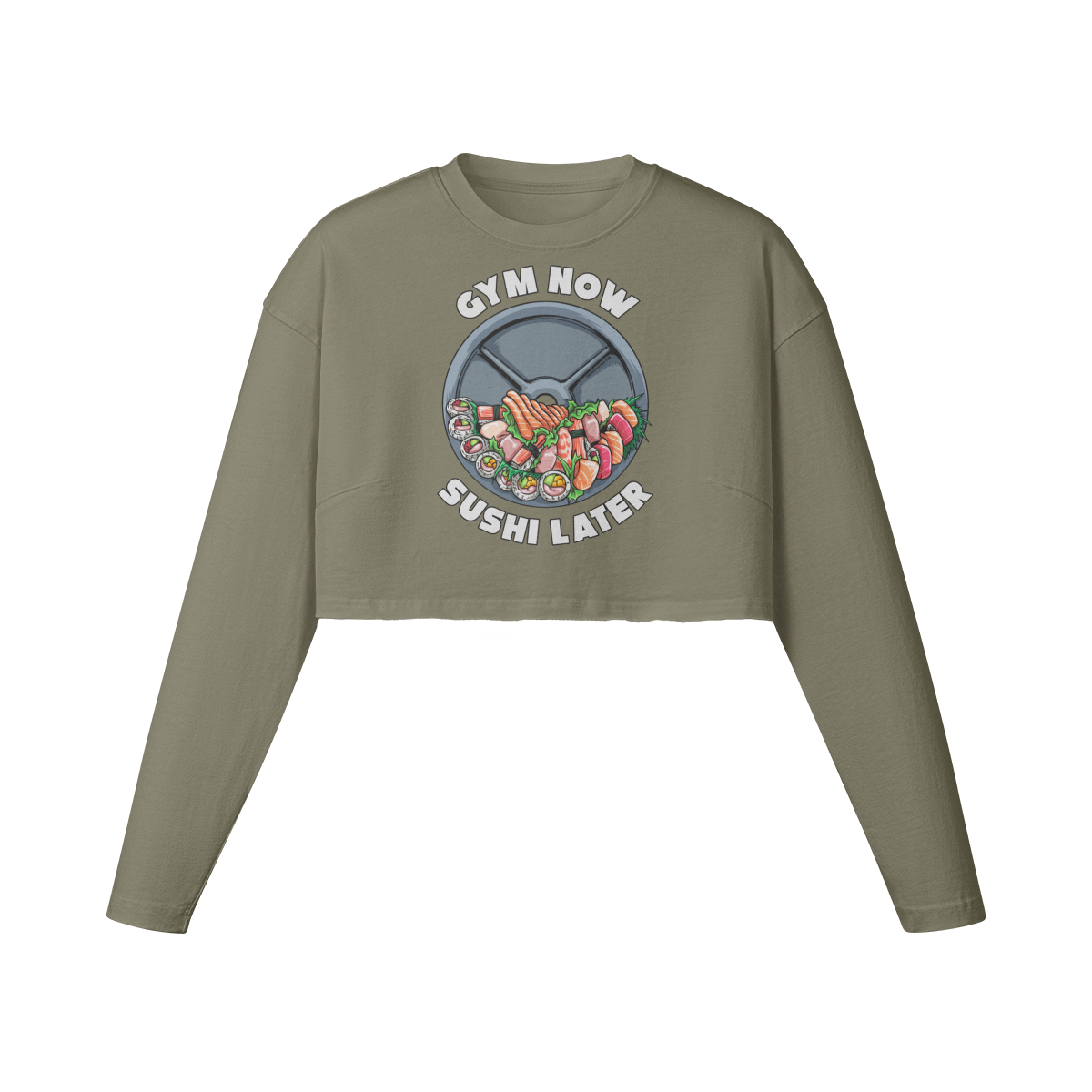 GYM NOW SUSHI LATER- Womens Long Sleeve Crop Top-Artichoke-League of Lifters