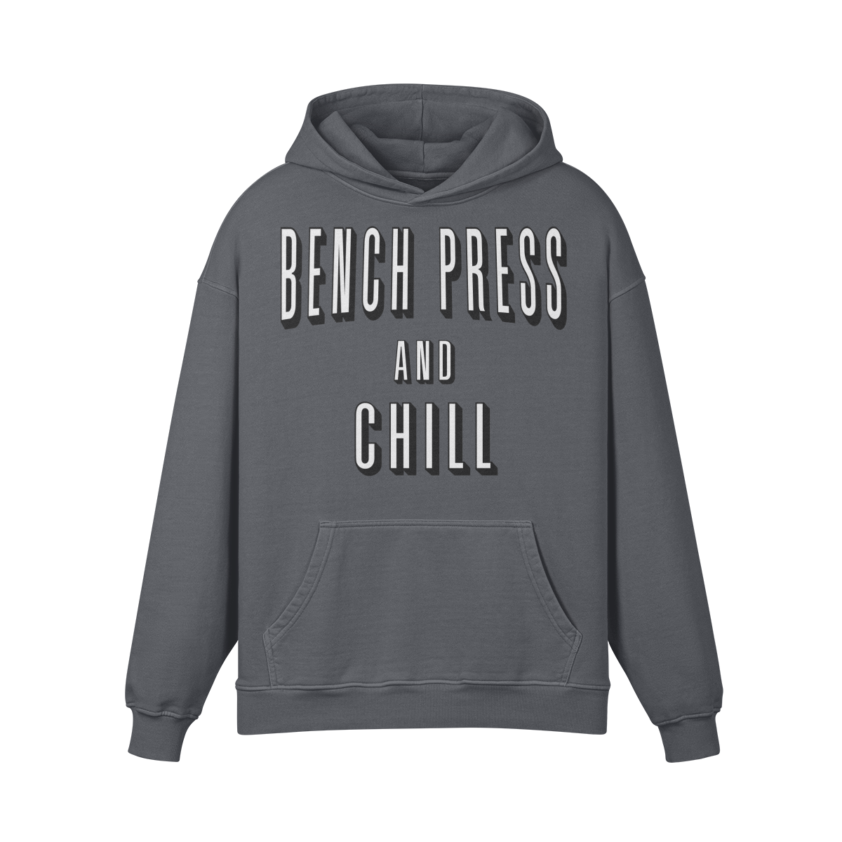BENCH PRESS AND CHILL- Oversized Hoodie-Carbon Gray-League of Lifters