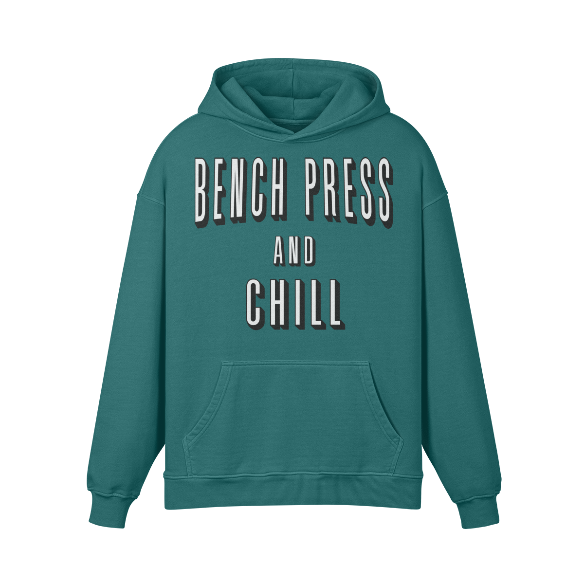 BENCH PRESS AND CHILL- Oversized Hoodie-Blueish Green-League of Lifters