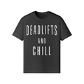 DEADLIFTS AND CHILL- Classic T-Shirt-Black-League of Lifters