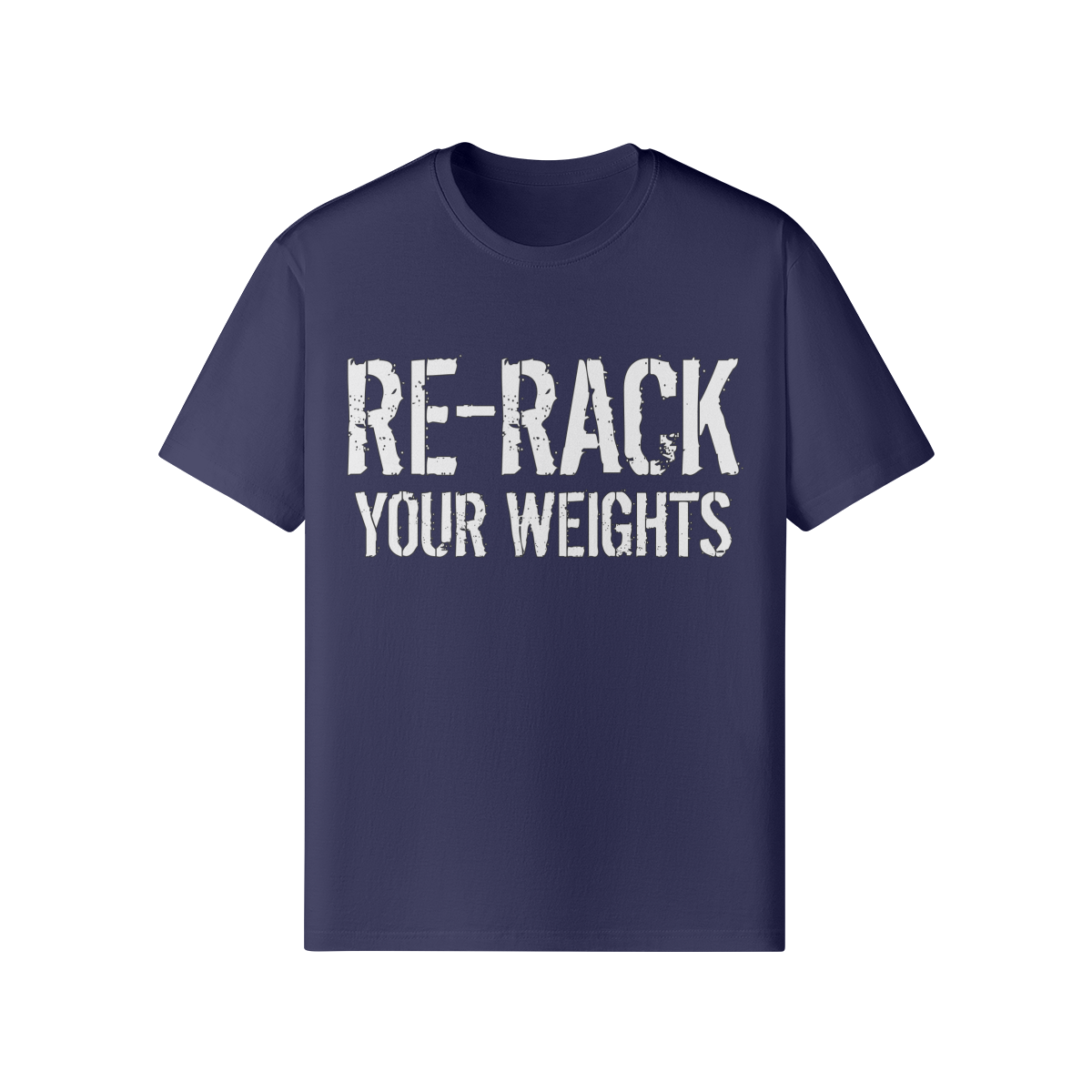 RE-RACK YOUR WEIGHTS- Classic T-Shirt-Dark Navy-League of Lifters