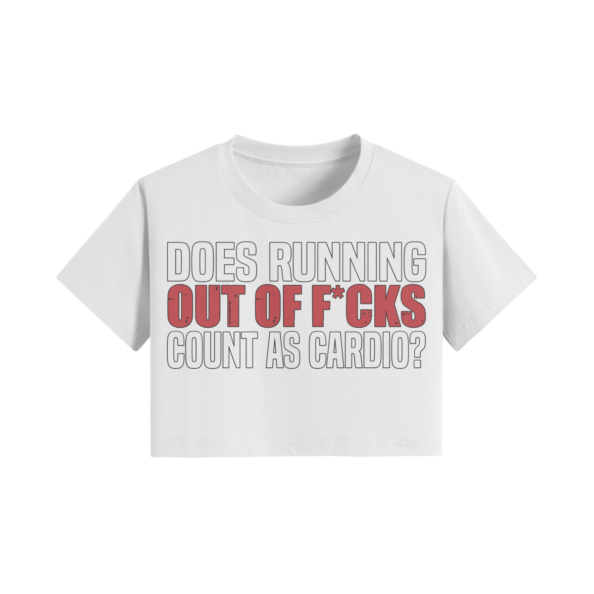 DOES RUNNING OUT OF F*CKS COUNT AS CARDIO- Womens Crop Top-White-League of Lifters