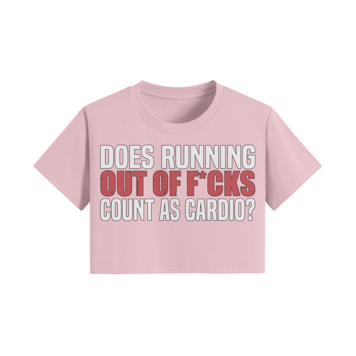 DOES RUNNING OUT OF F*CKS COUNT AS CARDIO- Womens Crop Top-Pink-League of Lifters