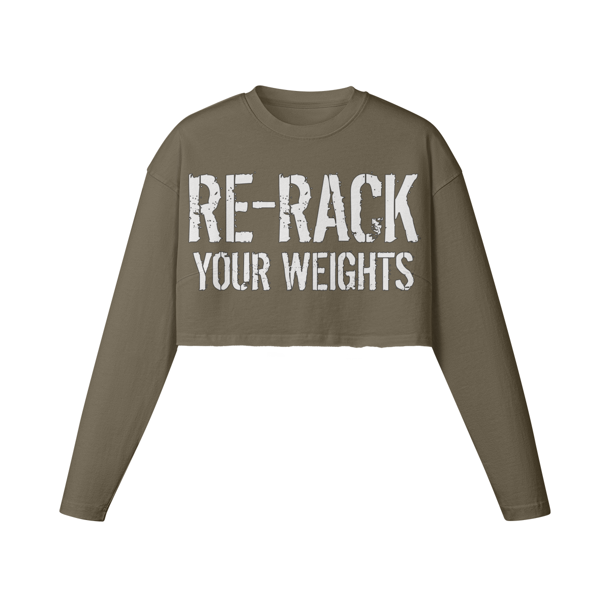 RE-RACK YOUR WEIGHTS- Womens Long Sleeve Crop Top-Army Brown-League of Lifters