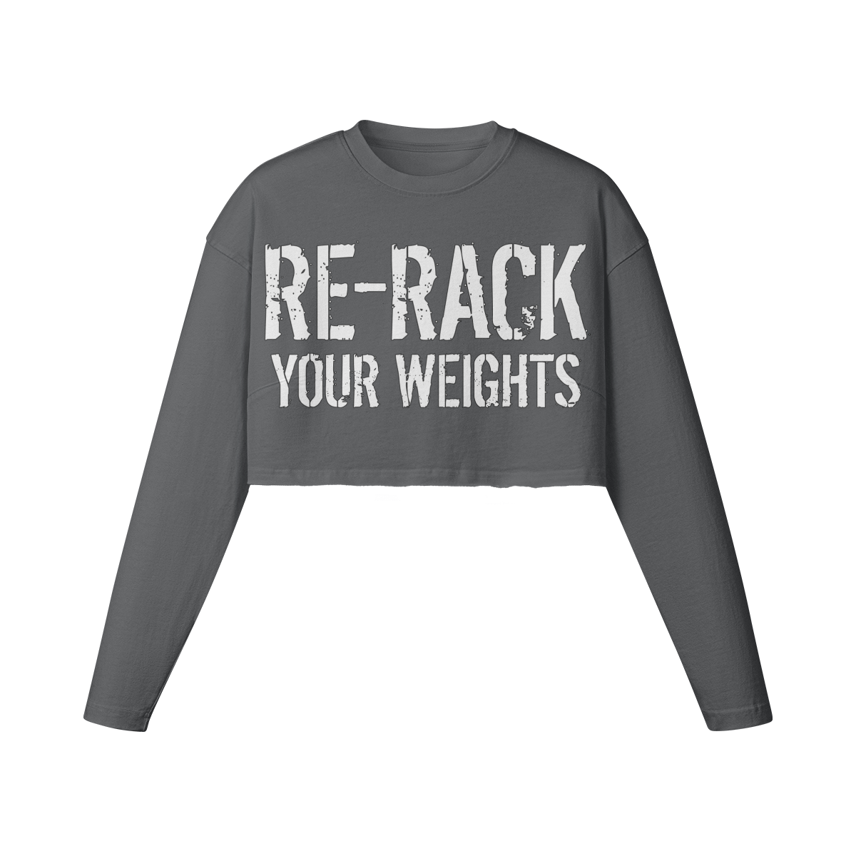 RE-RACK YOUR WEIGHTS- Womens Long Sleeve Crop Top-Carbon Gray-League of Lifters