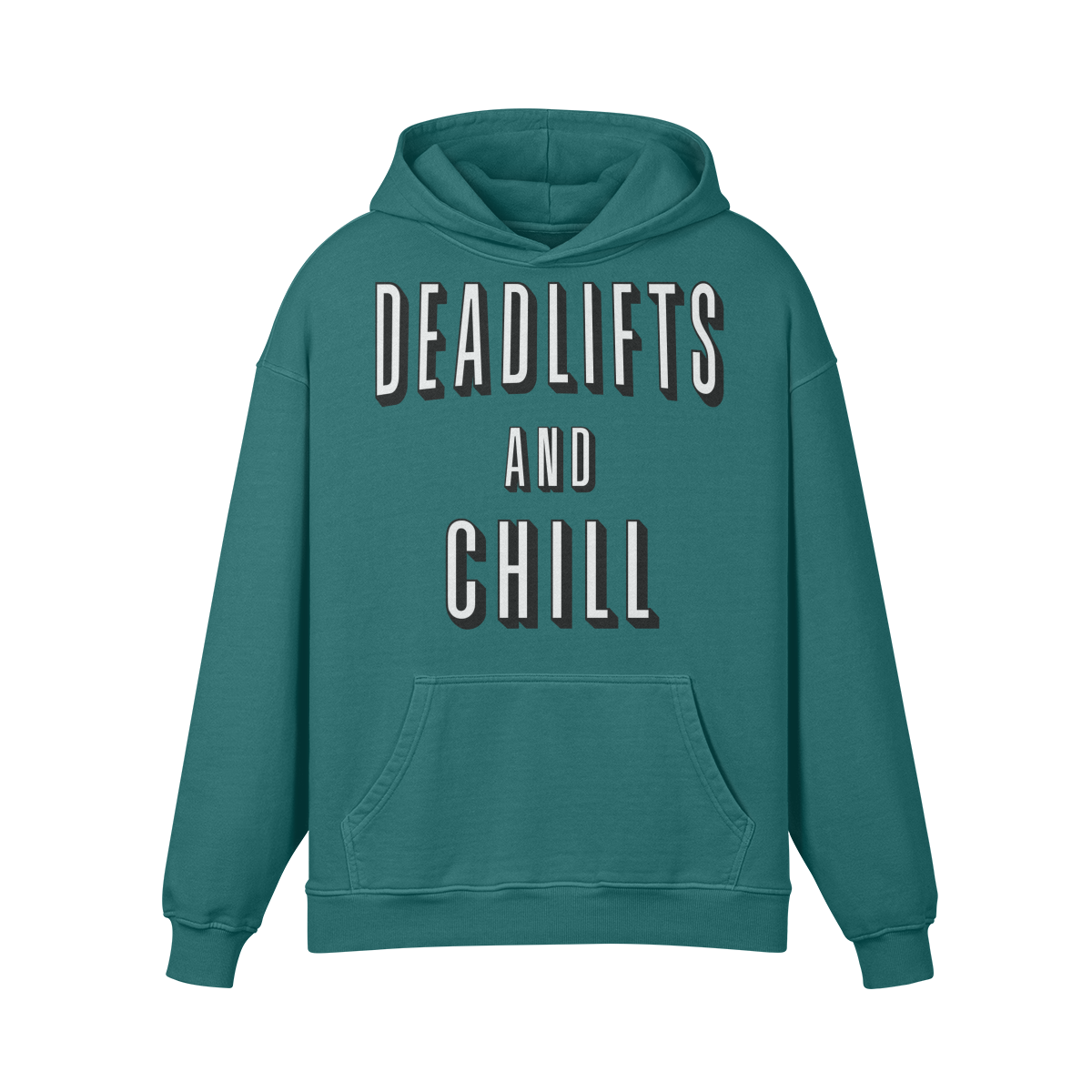 DEADLIFTS AND CHILL- Oversized Hoodie-Blueish Green-League of Lifters
