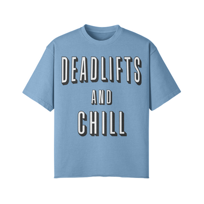 DEADLIFTS AND CHILL- Pump Top-Medium Blue-League of Lifters