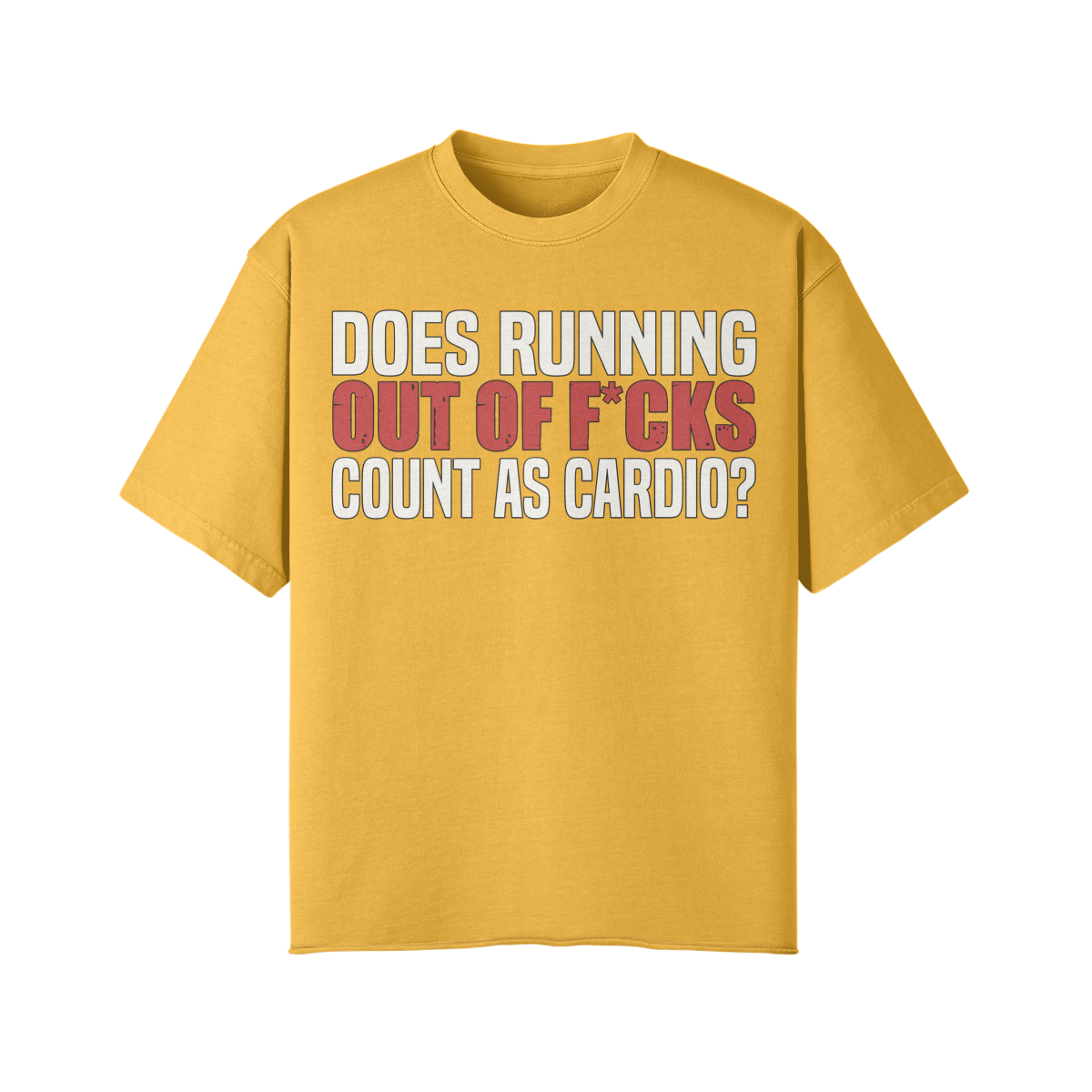 DOES RUNNING OUT OF F*CKS COUNT AS CARDIO- Pump Top-Vintage Yellow-League of Lifters