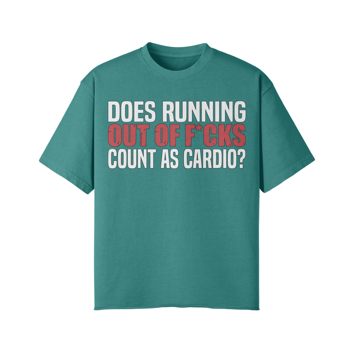 DOES RUNNING OUT OF F*CKS COUNT AS CARDIO- Pump Top-Vintage Green-League of Lifters