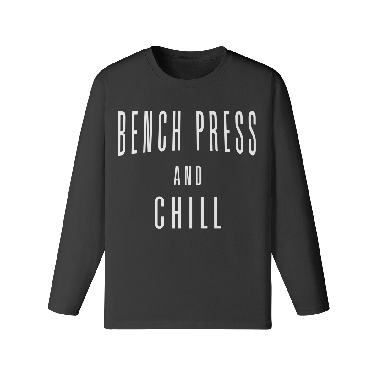 BENCH PRESS AND CHILL- Classic Long Sleeve Top-Black-League of Lifters