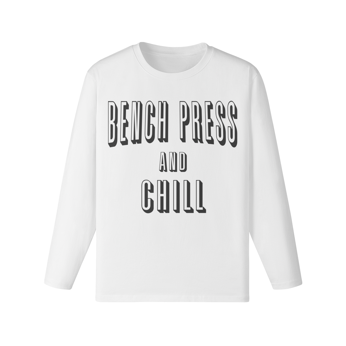 BENCH PRESS AND CHILL- Classic Long Sleeve Top-White-League of Lifters
