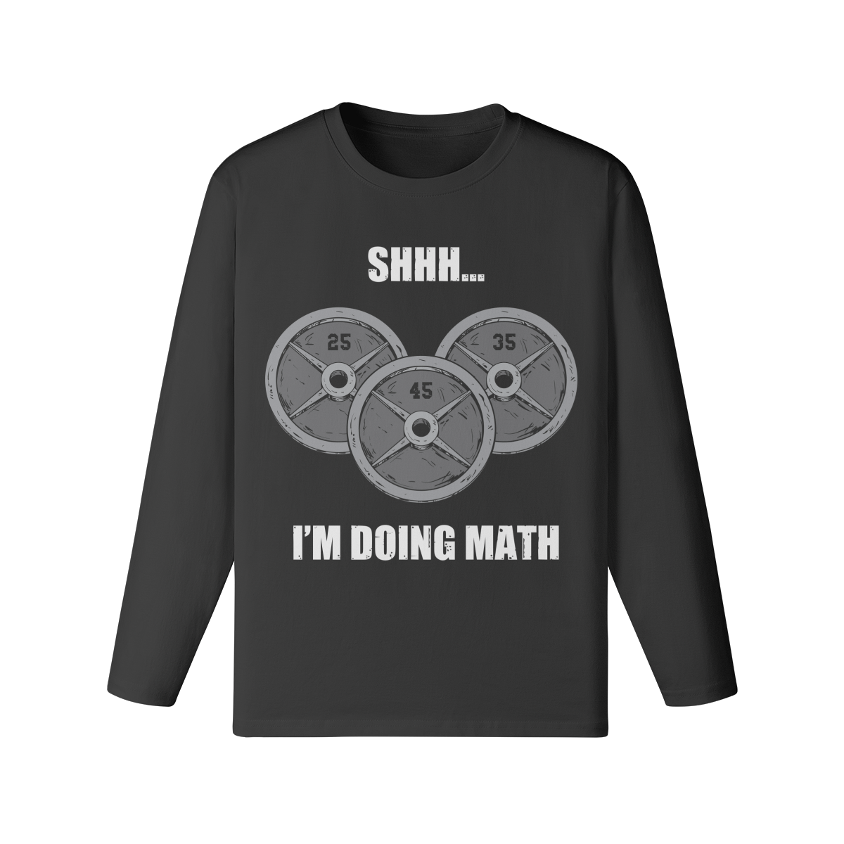 SHHH...I'M DOING MATH- Classic Long Sleeve Top-Black-League of Lifters