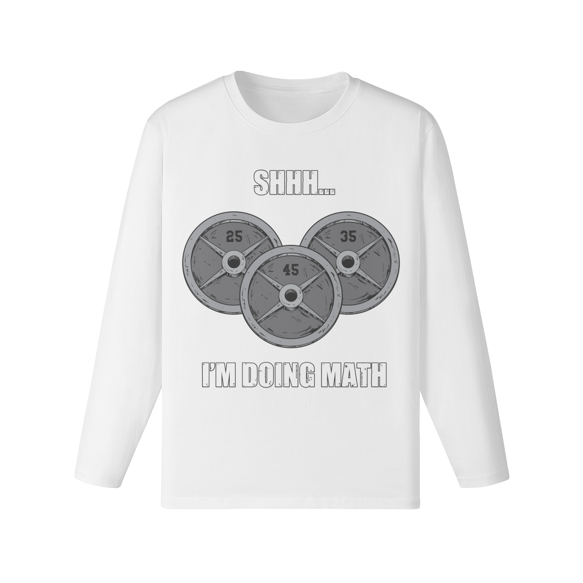 SHHH...I'M DOING MATH- Classic Long Sleeve Top-White-League of Lifters