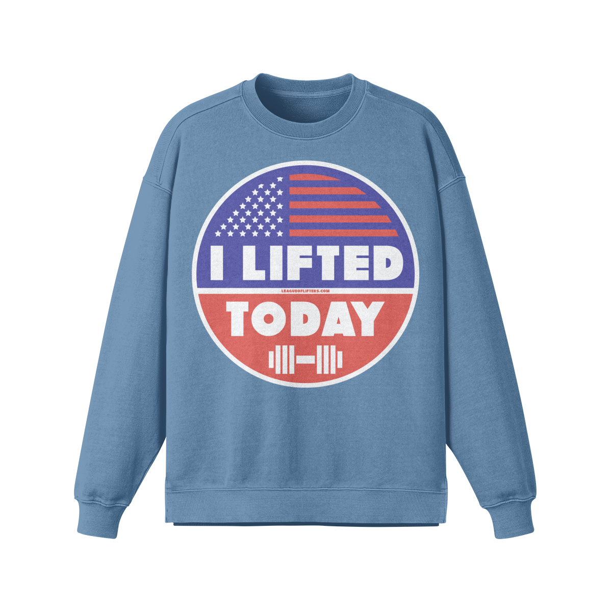 I LIFTED TODAY- Oversized Long Sleeve Sweatshirt-Slate Blue-League of Lifters