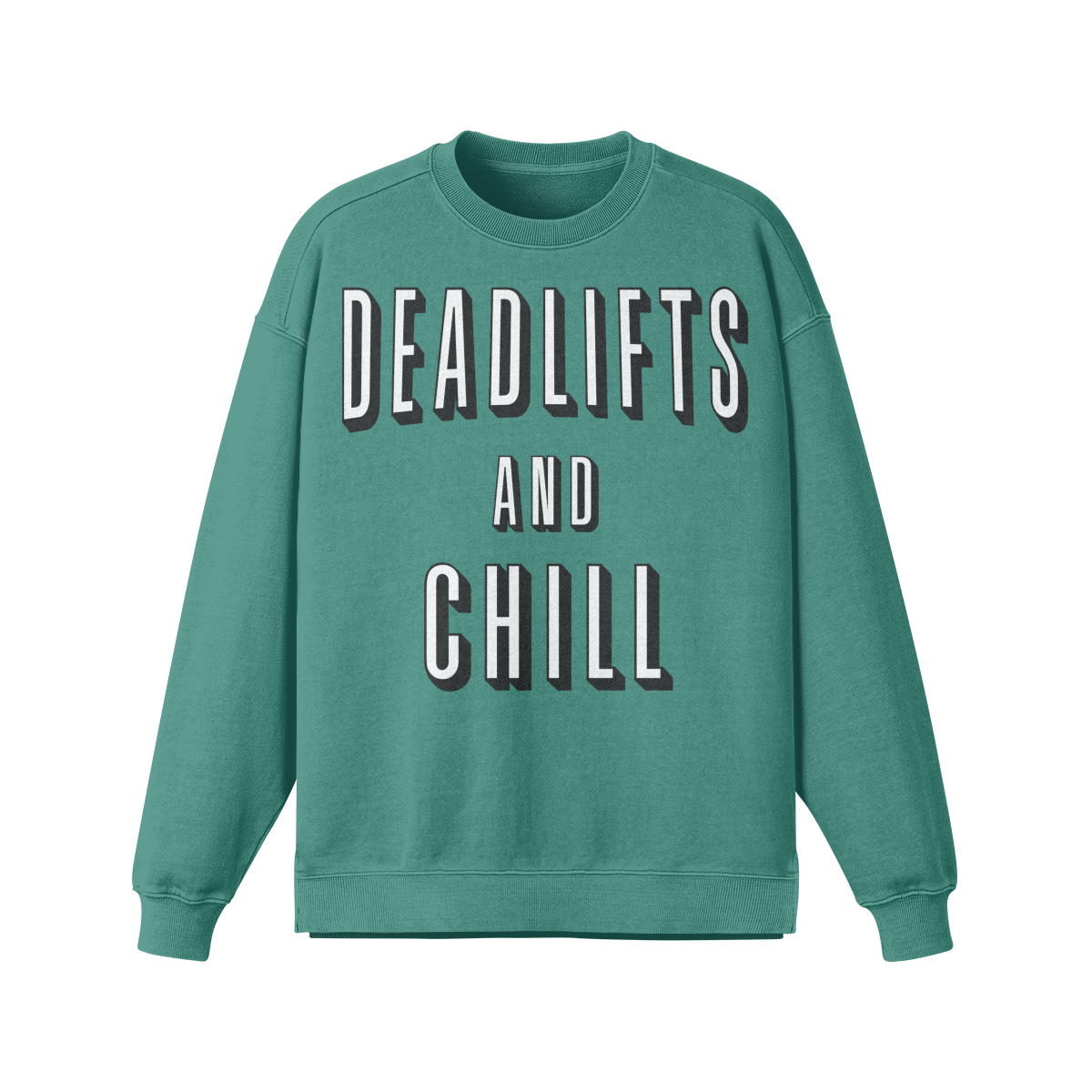 DEADLIFTS AND CHILL- Oversized Long Sleeve Sweatshirt-Wintergreen Dream-League of Lifters