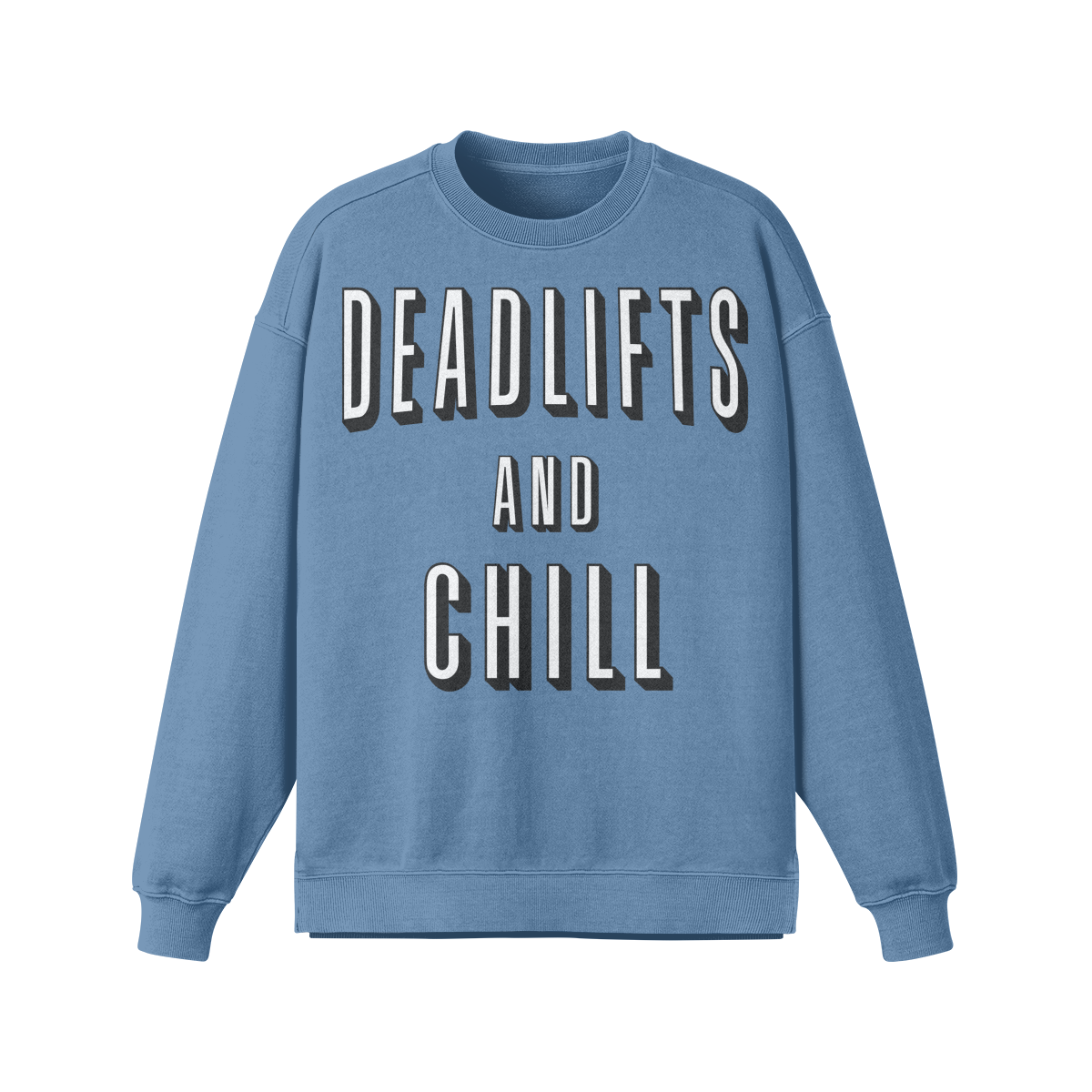 DEADLIFTS AND CHILL- Oversized Long Sleeve Sweatshirt-Slate Blue-League of Lifters