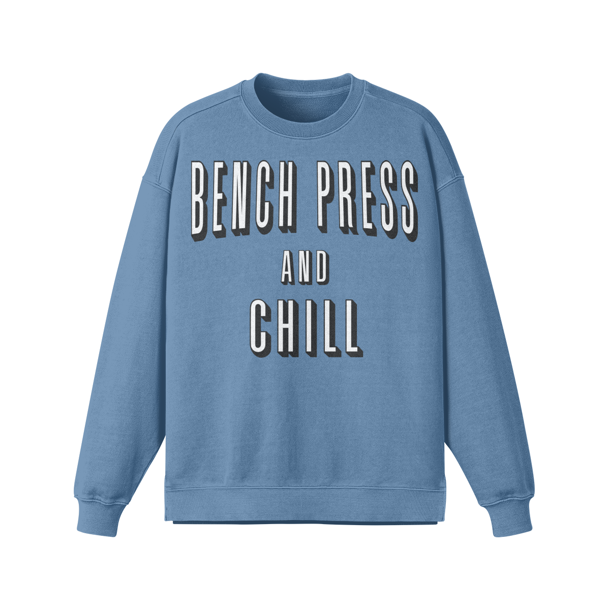 BENCH PRESS AND CHILL- Oversized Long Sleeve Sweatshirt-Slate Blue-League of Lifters
