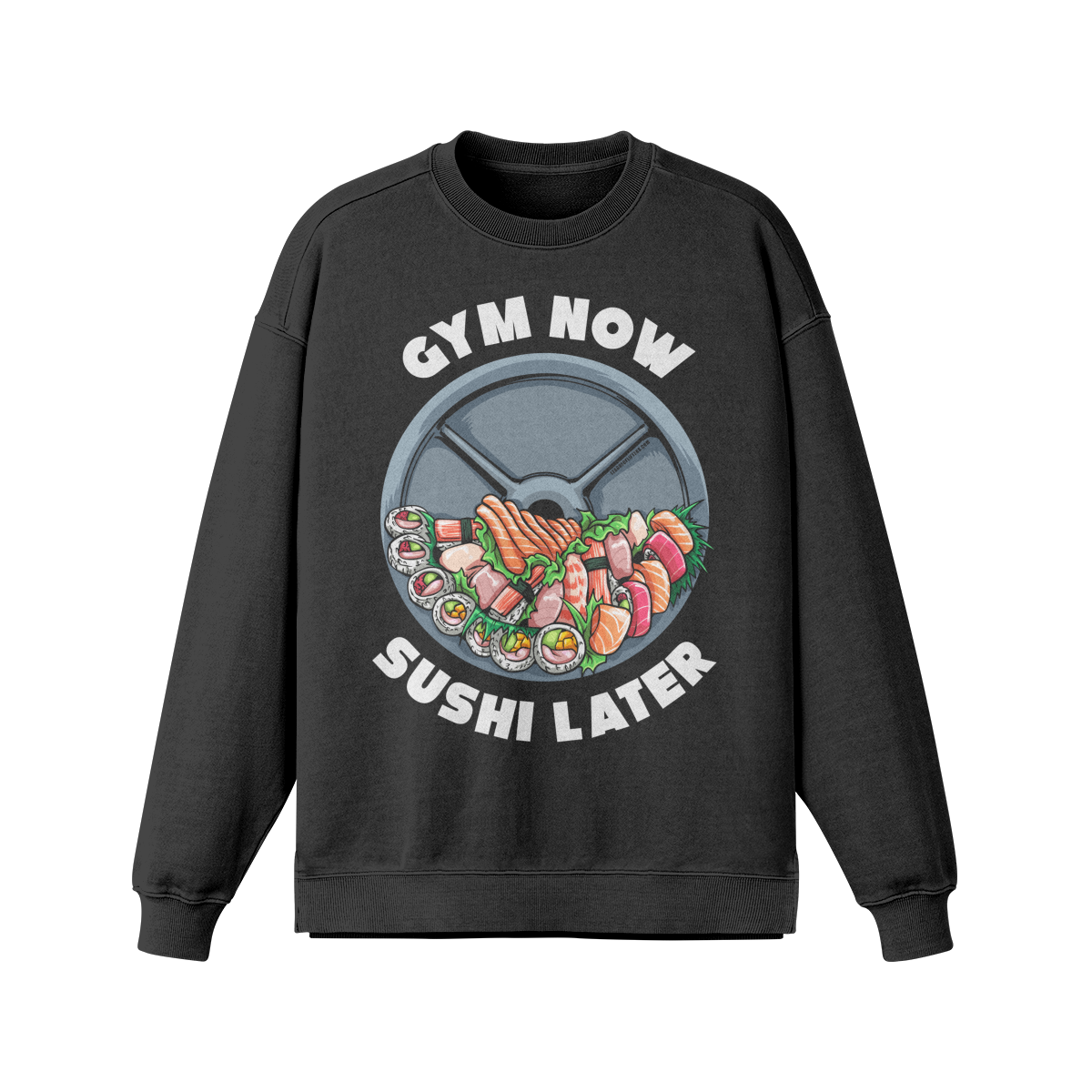 GYM NOW SUSHI LATER- Oversized Long Sleeve Sweatshirt-Faded Black-League of Lifters