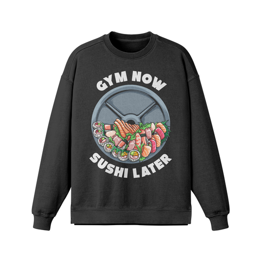GYM NOW SUSHI LATER- Oversized Long Sleeve Sweatshirt-Faded Black-League of Lifters