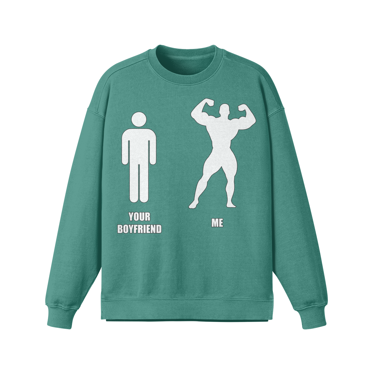 YOUR BOYFRIEND VS ME- Oversized Long Sleeve Sweatshirt-Wintergreen Dream-League of Lifters