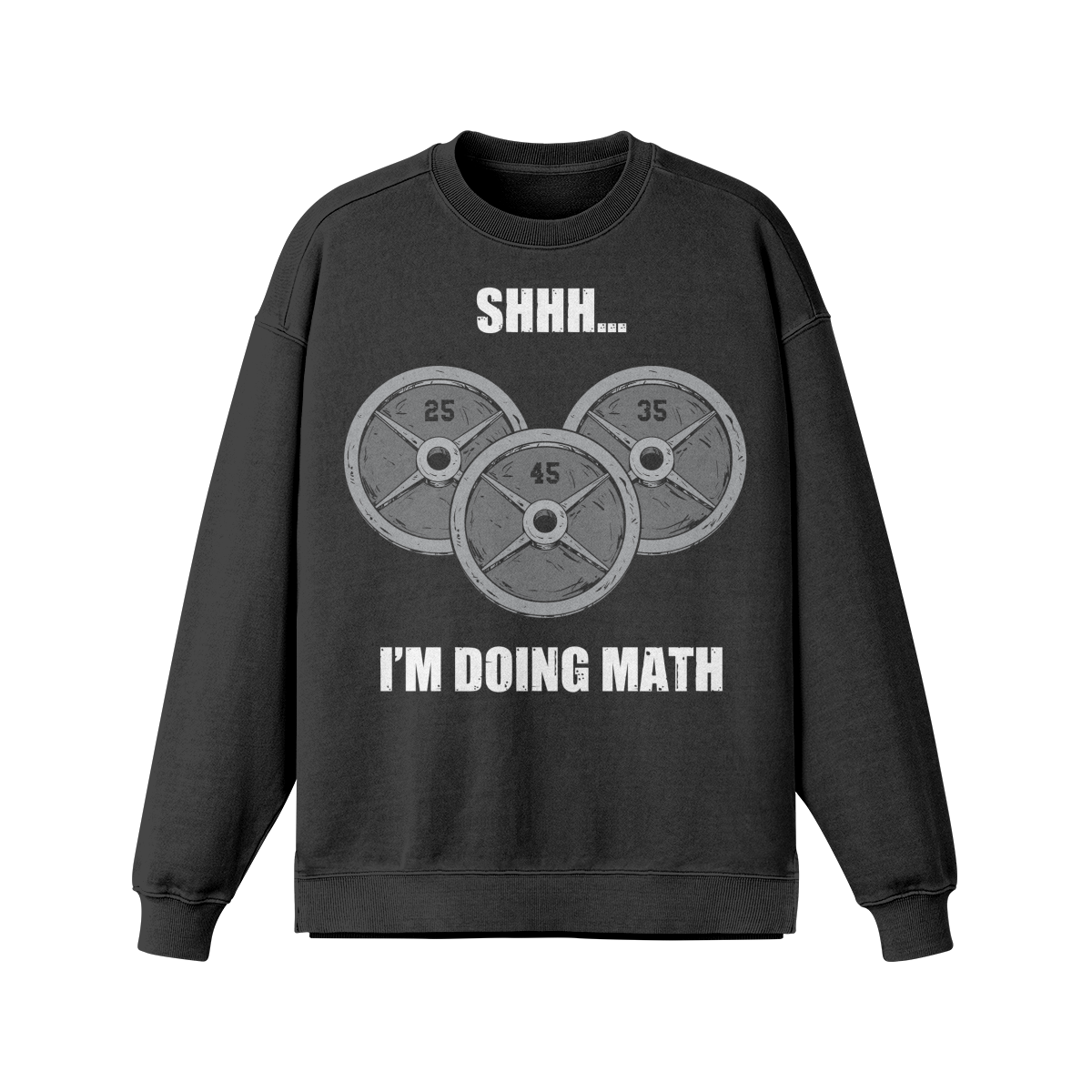 SHHH...I'M DOING MATH- Oversized Long Sleeve Sweatshirt-Faded Black-League of Lifters