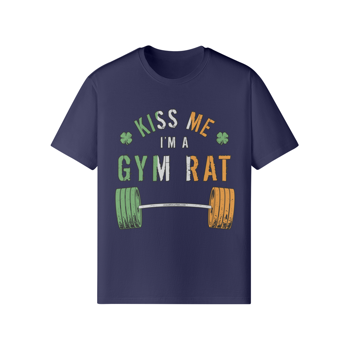 KISS ME I'M A GYM RAT- Classic T-Shirt-Dark Navy-League of Lifters