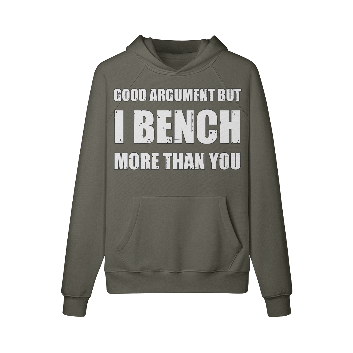 GOOD ARGUMENT BUT I BENCH MORE THAN YOU- Hoodie-Charcoal Grey-League of Lifters
